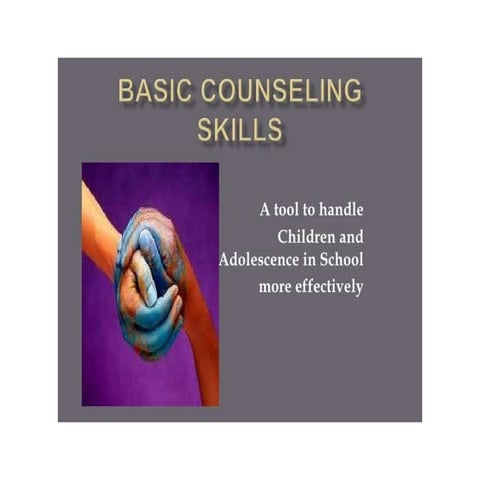 Basic counselling skills | PPTX
