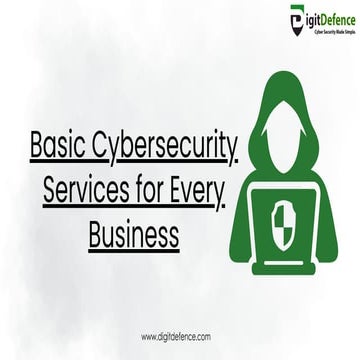 Basic Cybersecurity Services for Every Business presentation