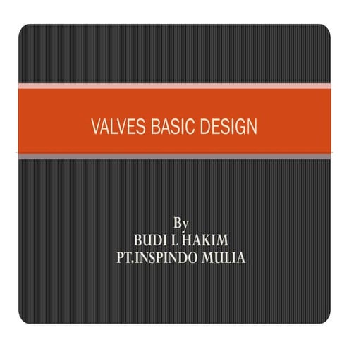 BASIC DESIGN VALVE TRAINING.pdf