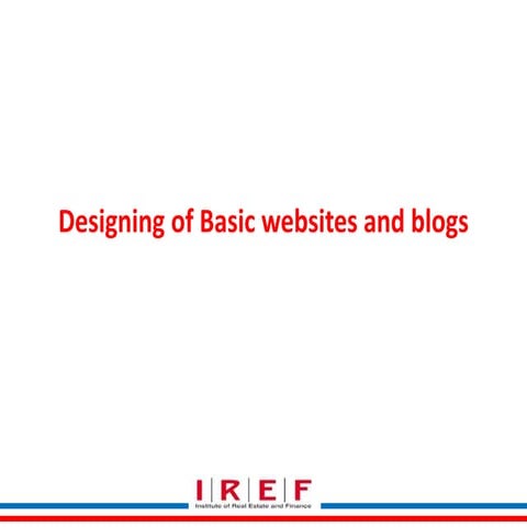 Basic desingig & blogs