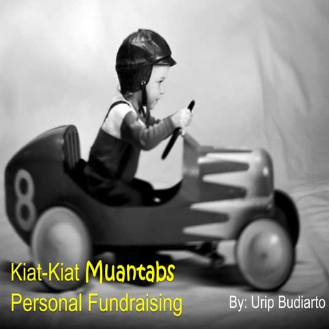 Kiat-kiat Muantabs Personal Fundraising