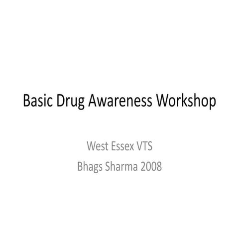 basic_drug_awareness_workshop_pt_1.ppt