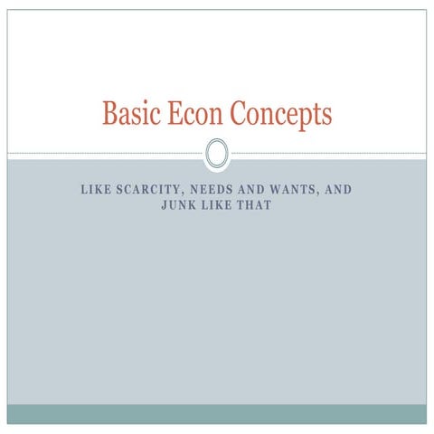 Basic Economic Concepts
