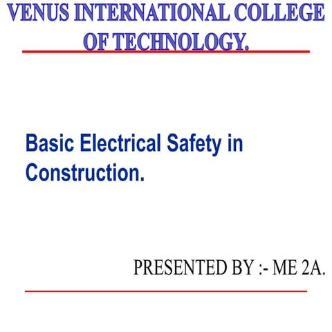 Basic electrical safety.. or   safety and protection.