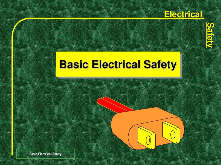 Basic electrical safety