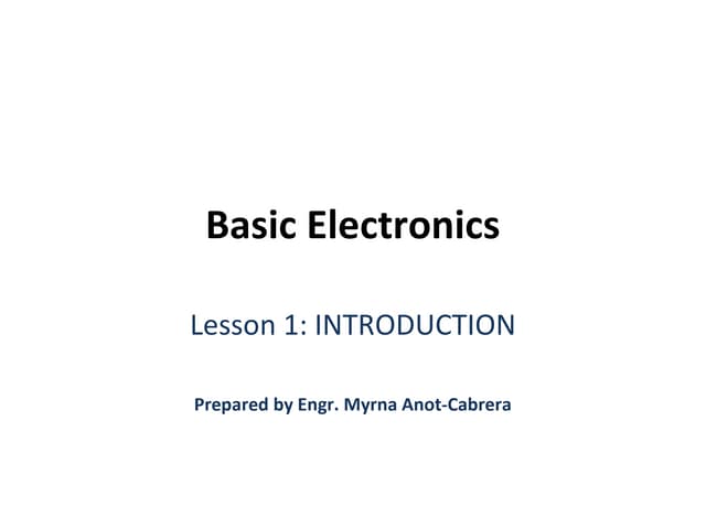 Introduction to Basic electronics