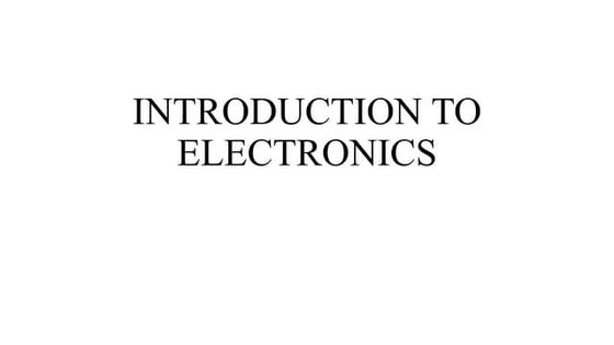 Introduction to Basic Electronics | PPT