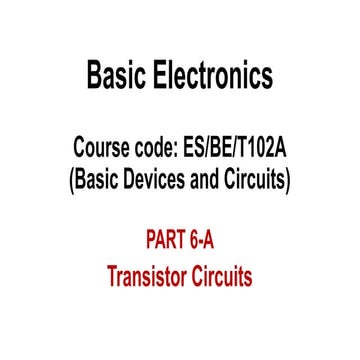 Basic Electronics-6A (transistor circuits).pptx