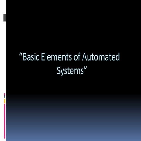 Basic Elements of Automated Systems.pptx