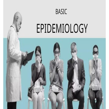 basic epidemiology "Understanding the Fundamentals of Epidemiology: Key Conce...