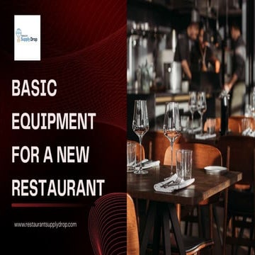 BASIC EQUIPMENT FOR A NEW RESTAURANT | PPTX