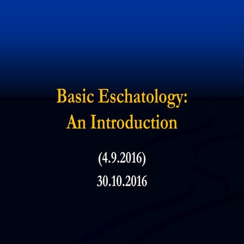 Basic Eschatology - Part 2