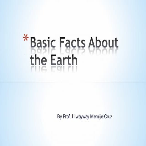 Basic Facts  about the Planet Earth 