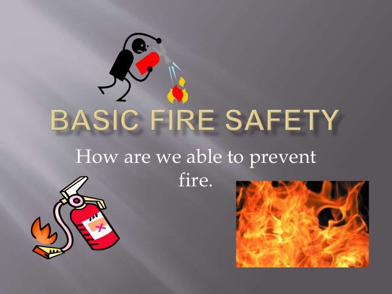 Basic Fire Safety