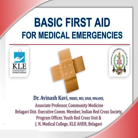 Basic First Aid for Students - Dr. Avinash Kavi