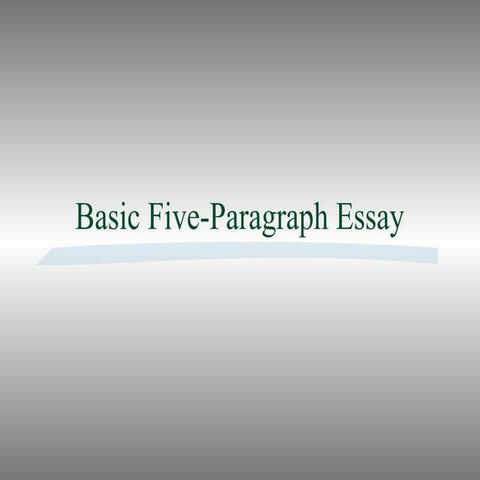 Basic five pargraph essay