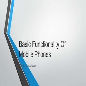 Basic functionality of smart phones 