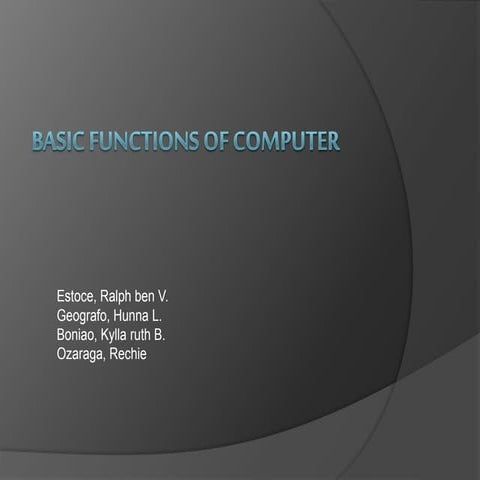 Basic function of the computer