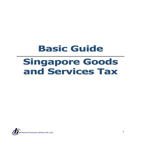 Basic Guide To Singapore GST