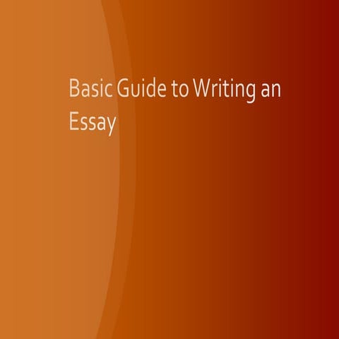 Basic guide to writing an essay