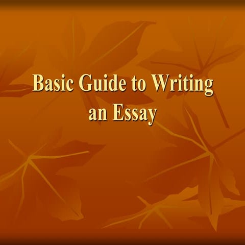 Basic guide to writing an essay[1]