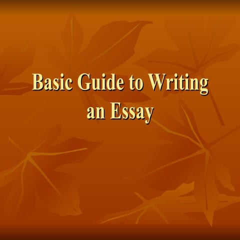 Basic Guide to Writing an Essay How to write a good essay