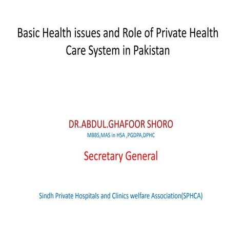 Basic health issues  and role of private healthcare System in Pakistan