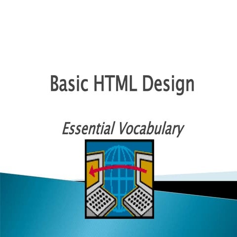 Basic HTML Design (Essential Vocabulary) | PPT
