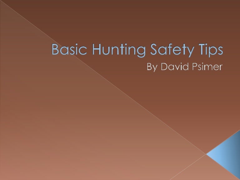 Basic Hunting Safety Tips