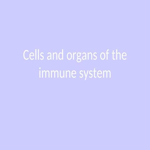 Cells of the immune system | PPTX
