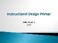 Basic Instructional Design Principles - A Primer