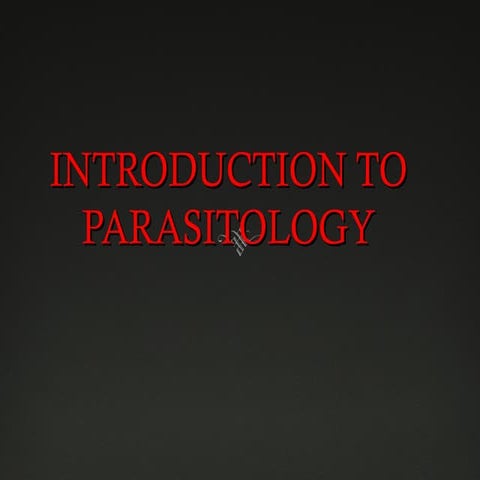 Basic Introduction to Parasitology