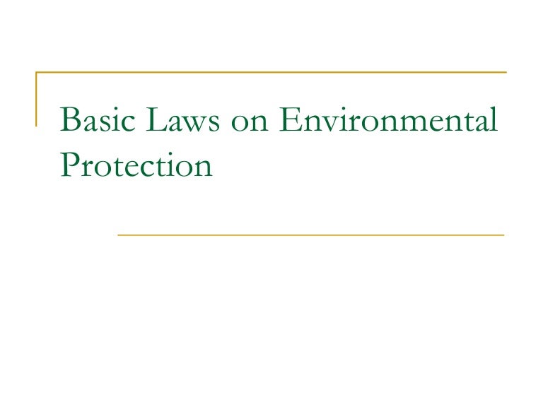 Basic laws on environmental protection