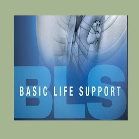 BASIC LIFE SUPPORT (BLS - CPR) | PPTX