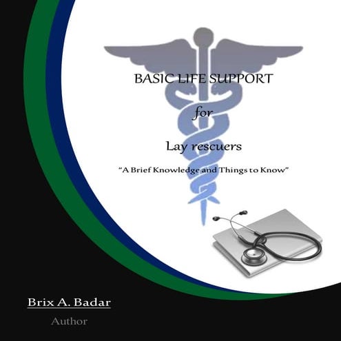 Basic Life Support for Lay Rescuers [book]