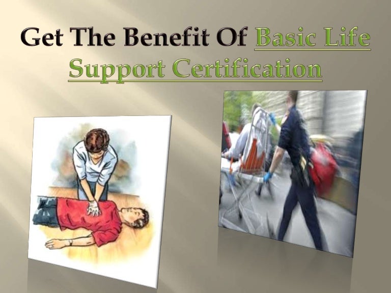 Basic life support certification