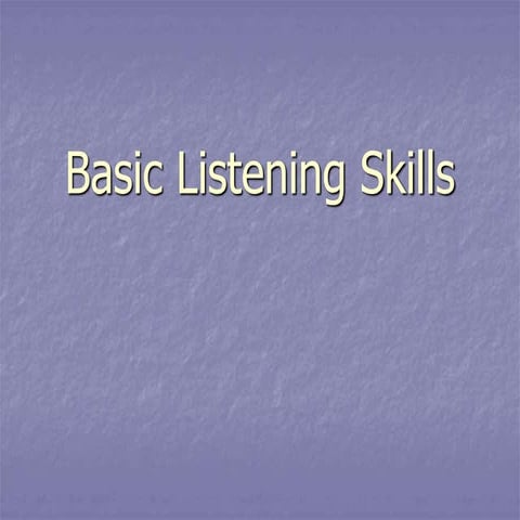 Basic Listening Skills