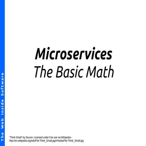 Microservices, The Basic Math