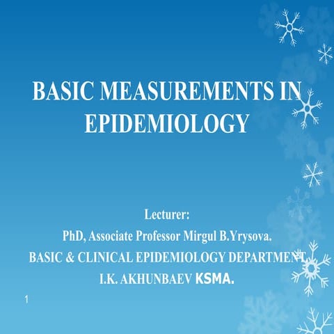 BASIC MEASUREMENTS IN EPIDEMIOLOGY presentation