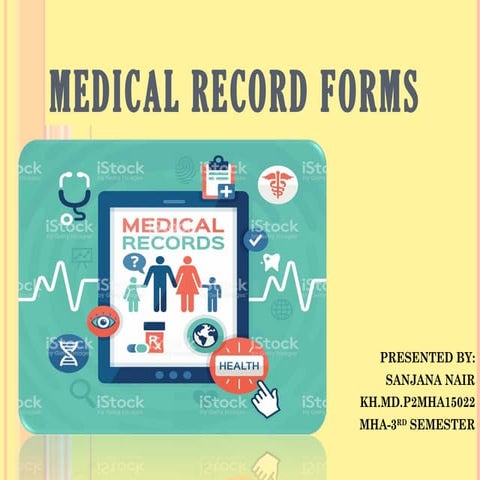 Basic medical record forms and design