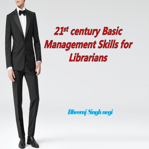 Basic mgmt skills for Librarians 