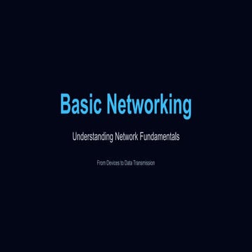 Basic Networking Fundamentals Guide 2025 | PPTX