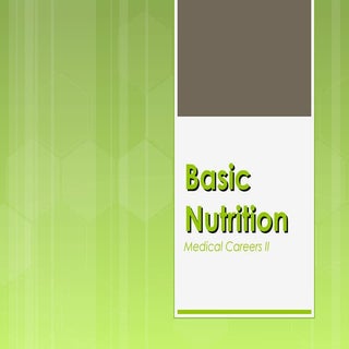 Basic Nutrition