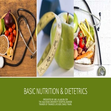 BASIC NUTRITION & DIETETRICS.pptx fpr begginners