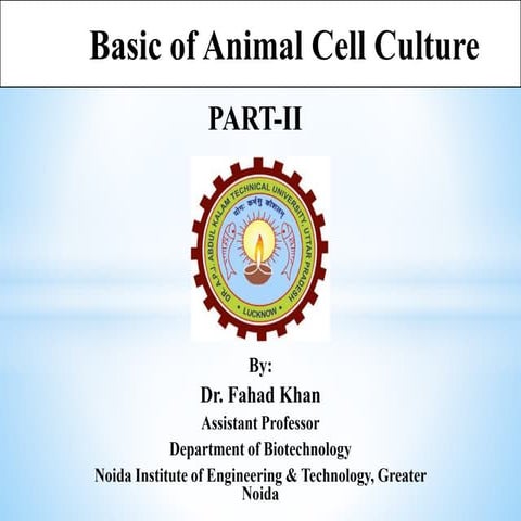Basic of Animal cell culture part II