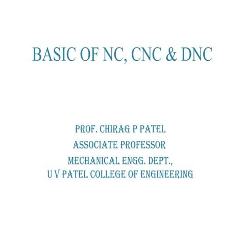 Basic of NC CNC and DNC.power point presentations