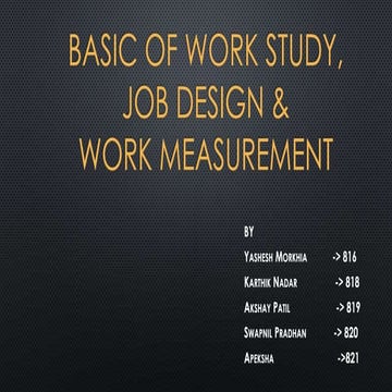 Basic of work study, work measurement & job design    om 