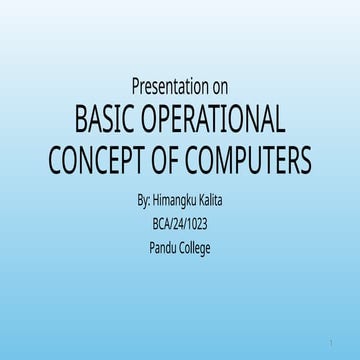 Comprehensive Overview of Basic Operational Concepts of Computers and ...