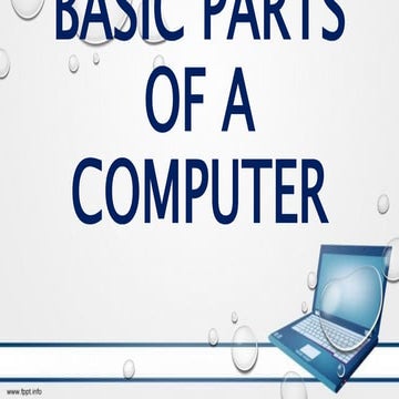 Basic Parts of a Computer.pptx | Computer Peripherals | Computing