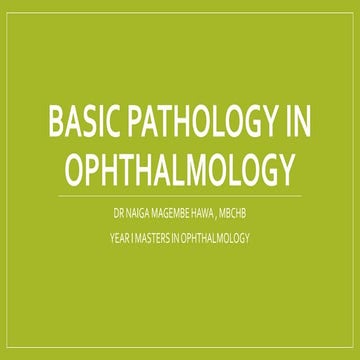 Basic pathology in ophthalmology